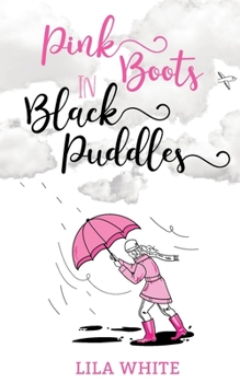 Paperback Pink Boots in Black Puddles Book