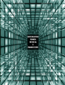 Paperback Estudiantes teor?a musical y producci?n [Spanish] Book
