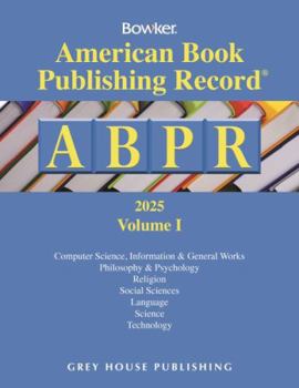 Hardcover American Book Publishing Record Annual - 2 Vol Set, 2025: 0 Book