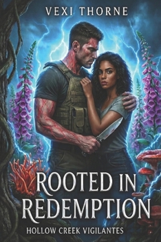 Paperback Rooted in Redemption: A Dark Romantic Suspense Novel Book