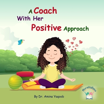 Paperback A Coach With Her Positive Approach Book