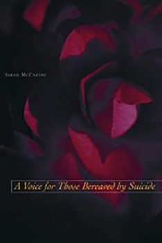 Paperback A Voice for Those Bereaved by Suicide Book