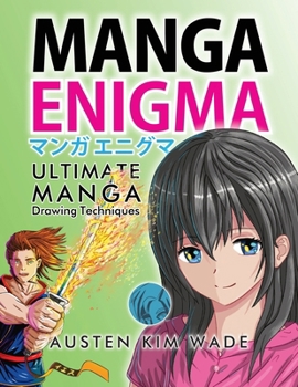 Paperback Manga Enigma: Ultimate Manga Drawing Techniques Book