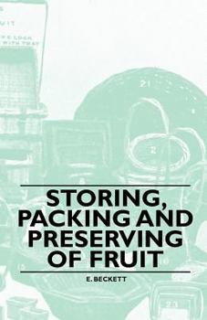 Paperback Storing, Packing and Preserving of Fruit Book