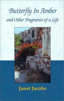 Paperback Butterfly in Amber and Other Fragments of a Life Book