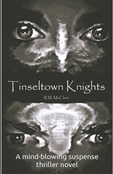 Paperback Tinseltown Knights- A Novel: Science fiction thriller Book