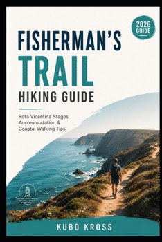 Fisherman’s Trail Hiking Guide: Rota Vicentina Stages, Accommodation & Coastal Walking Tips