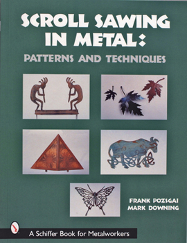 Paperback Scroll Sawing in Metal: Patterns and Techniques Book