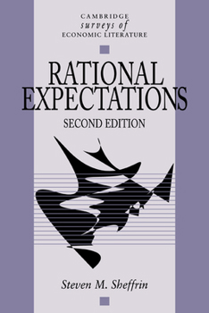 Rational Expectations (Cambridge Surveys of Economic Literature) - Book  of the Cambridge Surveys of Economic Literature