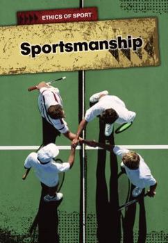 Paperback Sportsmanship (Ethics of Sports) Book