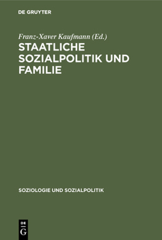 Hardcover Staatliche Sozialpolitik Und Familie [German] Book