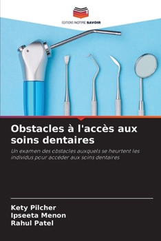 Paperback Obstacles à l'accès aux soins dentaires [French] Book