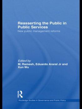 Hardcover Reasserting the Public in Public Services: New Public Management Reforms Book