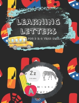 Paperback Learning Letters For 3 & 4 year Olds: Alphabet Workbook For Preschool ABC Spot The Letters Activity Book