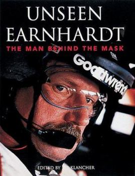 Hardcover Unseen Earnhardt: The Man Behind the Mask Book