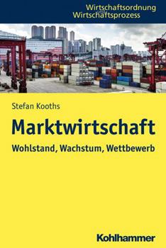 Paperback Marktwirtschaft: Wohlstand, Wachstum, Wettbewerb [German] Book