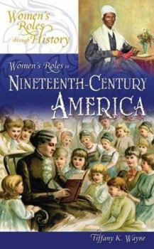 Hardcover Women's Roles in Nineteenth-Century America Book