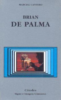 Brian de Palma (Signo E Imagen / Sign and Image) (Spanish Edition) - Book  of the Signo e Imagen - Cineastas