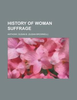 Paperback History of Woman Suffrage Volume III Book