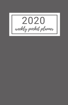 2020 Weekly Pocket Planner: A Minimalist Professional Notebook Diary Planner Organizer Journal With Year At A Glance and Line Page for Note Taking, Dark Grey (Professional Weekly Planner)