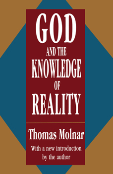 Paperback God and the Knowledge of Reality Book