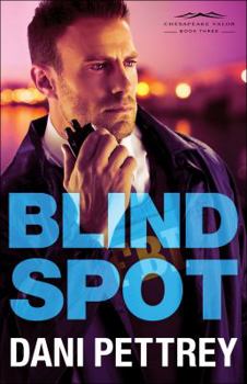 Blind Spot - Book #3 of the Chesapeake Valor