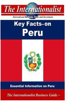 Paperback Key Facts on Peru: Essential Information on Peru Book