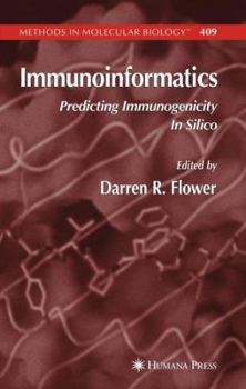 Paperback Immunoinformatics: Predicting Immunogenicity in Silico Book