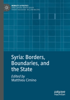 Paperback Syria: Borders, Boundaries, and the State Book