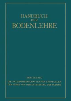 Paperback Die Naturwissenschaftlichen Grundlagen Der Lehre Von Der Entstehung Des Bodens [German] Book