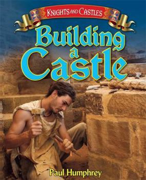 Paperback Building a Castle (Knights and Castles) Book