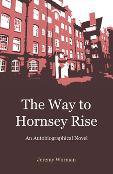 Paperback The Way to Hornsey Rise: A Memoir Book