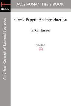 Paperback Greek Papyri: An Introduction Book