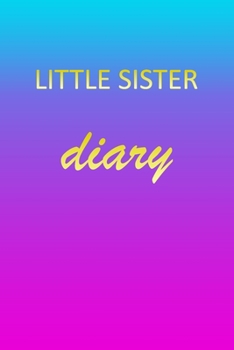 Paperback Little Sister: Journal Diary - Personalized First Name Personal Writing - Letter L Blue Purple Pink Gold Effect Cover - Daily Diaries Book