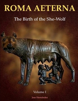 Paperback Roma Aeterna: The Birth of the She-Wolf Book