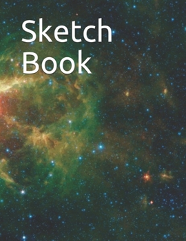 Sketch Book: Notebook for Drawing, Writing, Painting, Sketching or Doodling