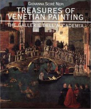 Hardcover Treasures of Venetian Painting: The Gallerie Dell'accademia Book