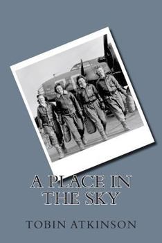 Paperback A Place in the Sky: A Full-Length Play in 2 Acts Book