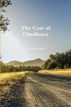 Paperback The Cost of Obedience Book