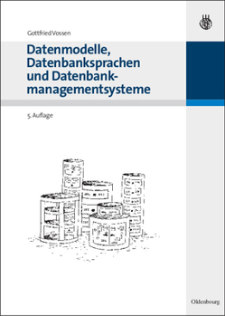 Paperback Datenmodelle, Datenbanksprachen und Datenbankmanagementsysteme [German] Book