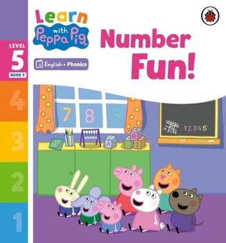 Paperback Learn with Peppa Phonics Level 5 Book 9 – Number Fun! (Phonics Reader) Book