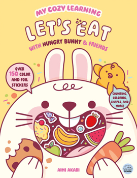 Paperback My Cozy Learning: Let's Eat - With Hungry Bunny & Friends Book
