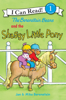 Paperback The Berenstain Bears and the Shaggy Little Pony Book