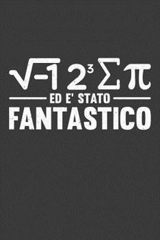 Paperback Ed E'Stato Fantastico [Italian] Book