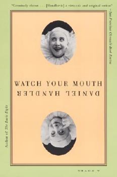 Paperback Watch Your Mouth Book
