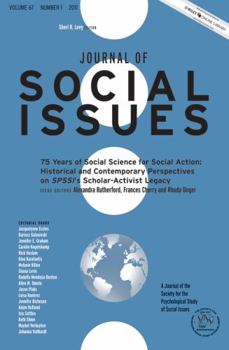 Paperback 75 Years of Social Science for Social Action: Historical and Contemporary Perspectives on Spssi's Scholar-Activist Legacy Book