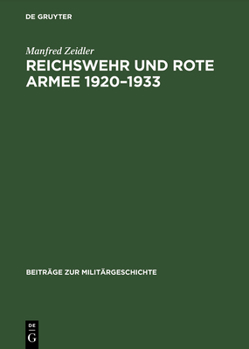 Hardcover Reichswehr und Rote Armee 1920-1933 [German] Book