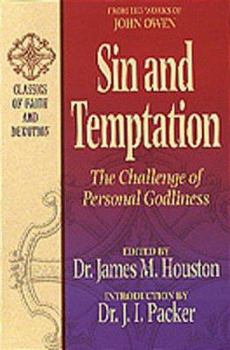 Paperback Sin and Temptation: The Challenge of Personal Godliness Book