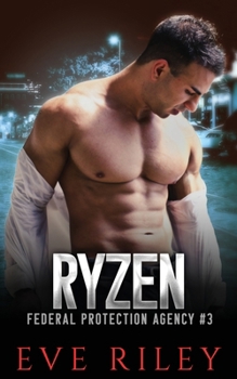 Ryzen - Book #3 of the Federal Protection Agency