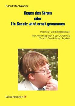 Paperback Gegen den Strom oder Ein Gesetz wird ernst genommen [German] Book
